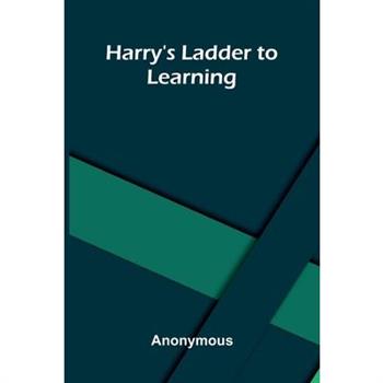 Harry'S Ladder To Learning