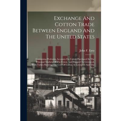 Exchange And Cotton Trade Between England And The United States