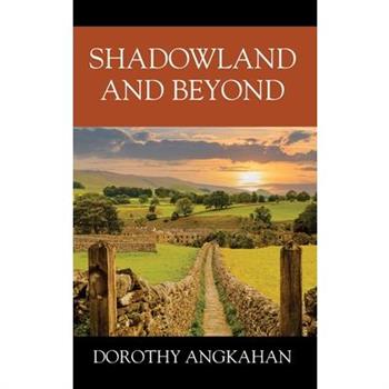 Shadowland and Beyond