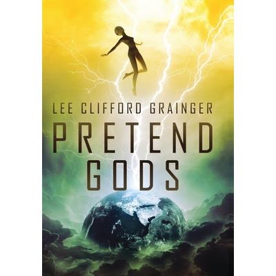 Pretend Gods