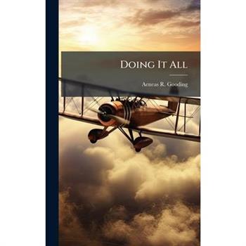 Doing It All