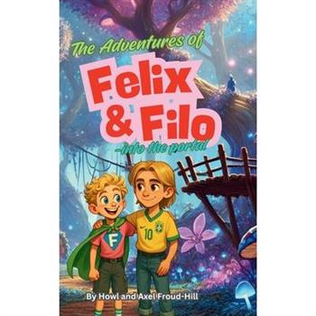 The Adventures of Felix and Filo