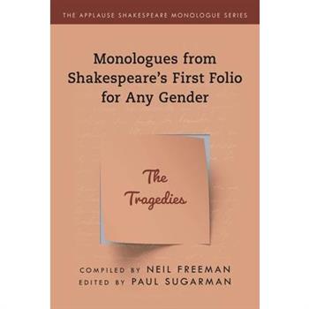 Monologues from Shakespeare’s First Folio for Any Gender