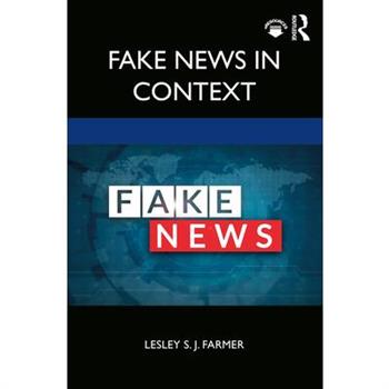Fake News in Context