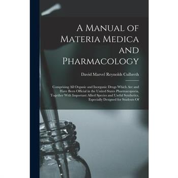 A Manual of Materia Medica and Pharmacology