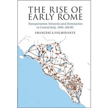 The Rise of Early Rome