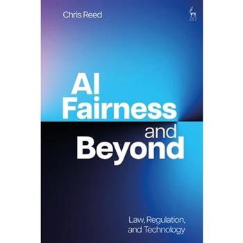 AI Fairness and Beyond