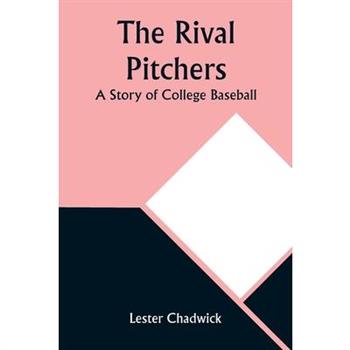 The Rival Pitchers