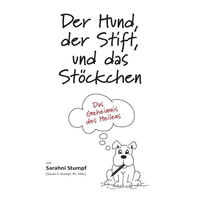 Der Hund, der Stift, und das St繹ckchen