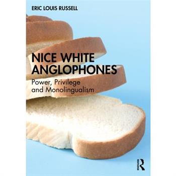 Nice White Anglophones