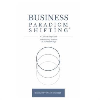 Business Paradigm Shifting