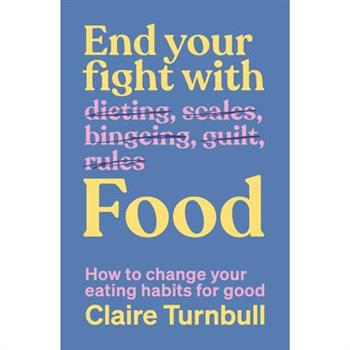 End Your Fight with Food