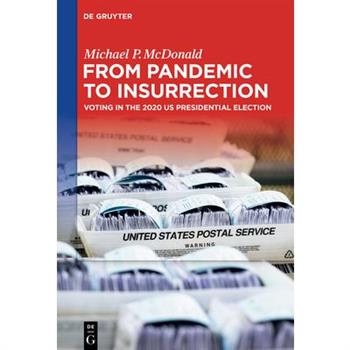 From Pandemic to Insurrection