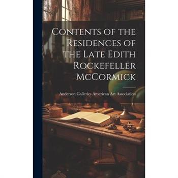 Contents of the Residences of the Late Edith Rockefeller McCormick