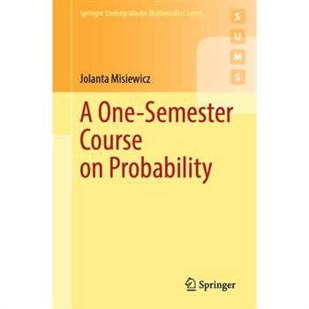 A One-Semester Course on Probability