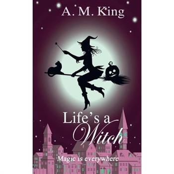 Life’s A Witch