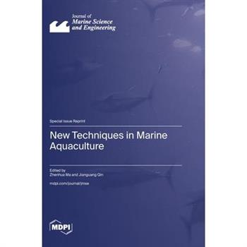 New Techniques in Marine Aquaculture
