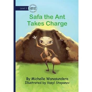 Safa the Ant Takes Charge