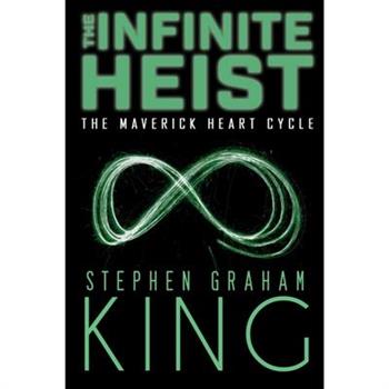 The Infinite Heist
