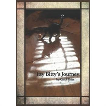 Itty Bitty’s Journey