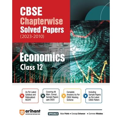 Arihant CBSE Chapterwise Solved Papers 2023-2010 Economics Class 12th