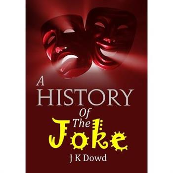 A History Of The Joke