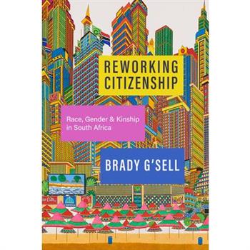 Reworking Citizenship