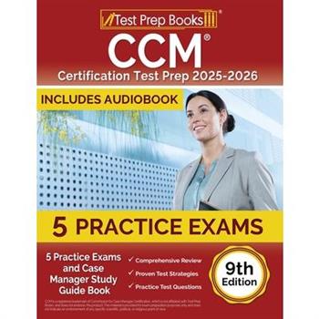 CCM Certification Test Prep 2024-2025