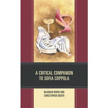 A Critical Companion to Sofia Coppola