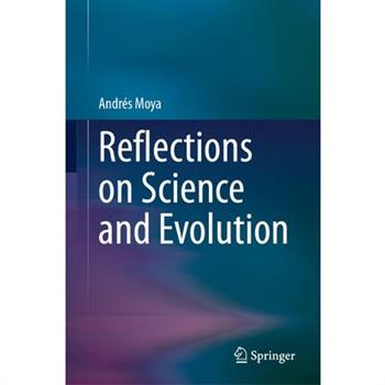 Reflections on Science and Evolution