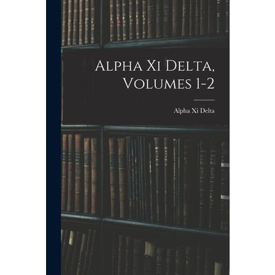 Alpha Xi Delta, Volumes 1-2