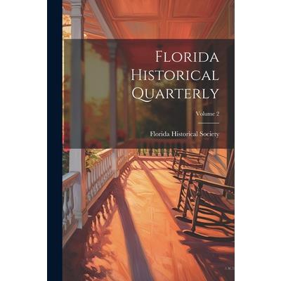 Florida Historical Quarterly; Volume 2
