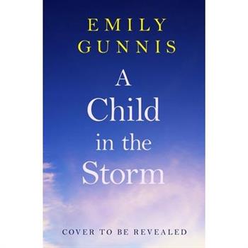 A Child in the Storm