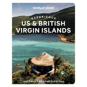 Lonely Planet Experience Us & British Virgin Islands