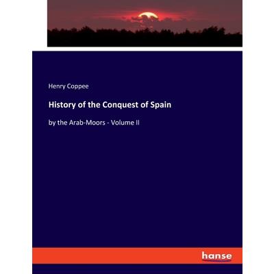 History of the Conquest of Spain