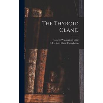 The Thyroid Gland