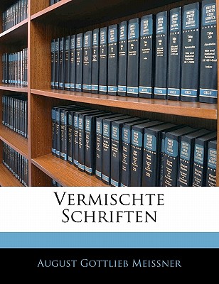 Vermischte Schriften, Sechs Und Drensigster Band