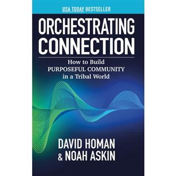 Orchestrating Connection
