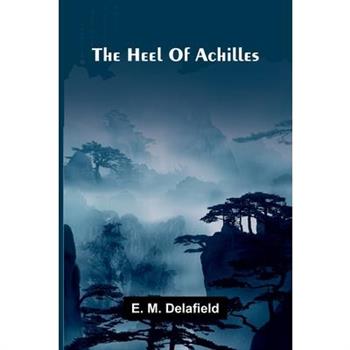 The Heel Of Achilles