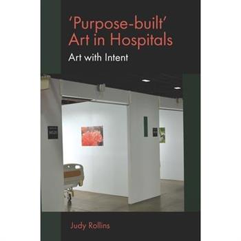 ’Purpose-Built’ Art in Hospitals