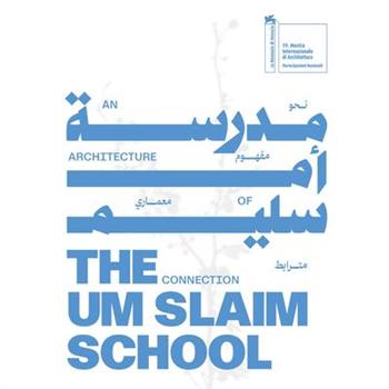 The Um Slaim School: An Architecture of Connection