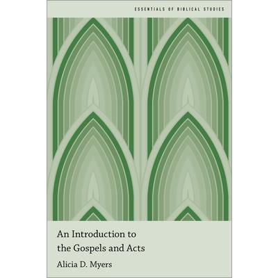 An Introduction to the Gospels and Acts
