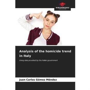 Analysis of the homicide trend in Italy
