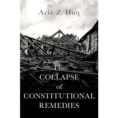 The Collapse of Constitutional Remedies