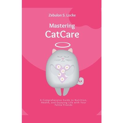 Mastering Cat Care