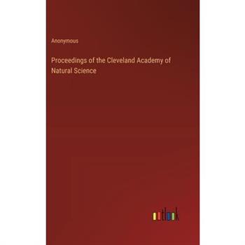 Proceedings of the Cleveland Academy of Natural Science