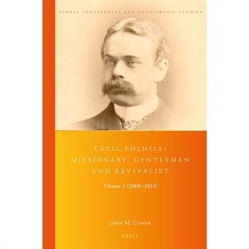 Cecil Polhill: Missionary, Gentleman and Revivalist