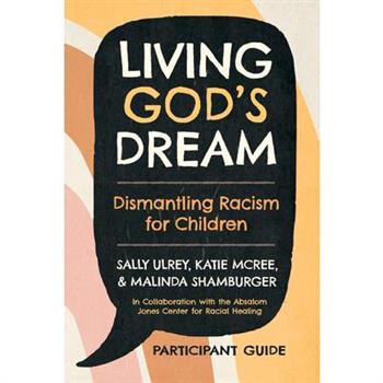 Living God's Dream, Participant Guide