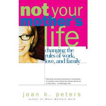 Not Your Mother’s Life