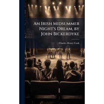 An Irish Midsummer Night’s Dream, by John Bickerdyke